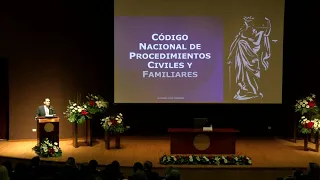 CONFERENCIA MAGISTRAL-GENERALIDADES DEL SISTEMA DE JUSTICIA CIVIL Y FAMILIAR DEL NUEVO CÓDIGO