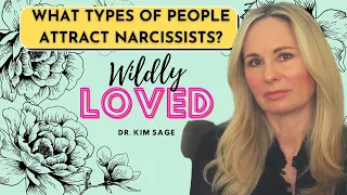 WHAT TYPES OF PEOPLE ATTRACT NARCISSISTS?