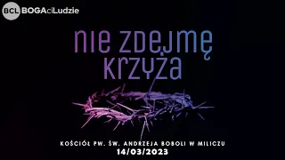 Nie zdejmę Krzyża | Adoracja Uwielbienie