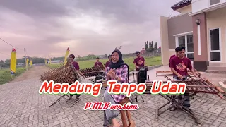 Mendung Tanpo Udan || PMB version