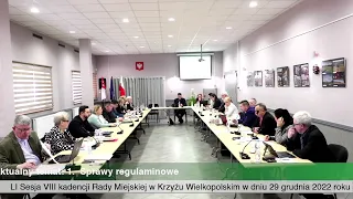 LI Sesja VIII kadencji Rady Miejskiej w Krzyżu Wielkopolskim w dniu 29 grudnia 2022 roku