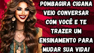 Pombagira Cigana veio Conversar com Você e Te trazer um Ensinamento Para mudar sua vida! 🌹❤️❤️‍🩹