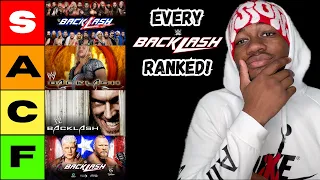 Ranking EVERY WWE Backlash EVER! (WWE Tierlist)