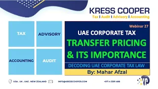 UAE CT: What is Transfer Pricing; and its Importance I Transfer Pricing Methods I TP Documentations