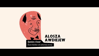 Alosza Awdiejew i przychodzi baba do lekarza