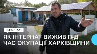 Як психоневрологічний інтернат у Пісках-Радьківських на Харківщині пережив окупацію