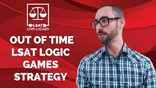 LSAT Logic Games strategy for when you're out of time