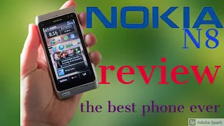 My Favourite Phone Nokia N8 REVIEW  नोकिआ N8 अब तक का  सबसे अच्छा फ़ोन