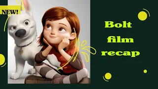 Bolt with Penny film recap..