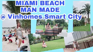 Miami Beach Man made @ Vinhomes Smart City Hanoi Vietnam