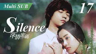 【Multi Sub】Silence深情密碼💞EP17❤️Vic Chou/Park Eun Hye | CEO meet his love after 13years | Chinese Drama