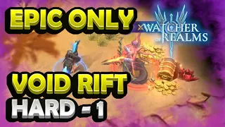 EPIC ONLY Hard Void Rift - 1 [Watcher of Realms]