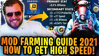 2021 Mod Farming Guide + How to Get More High Speed Mods in SWGoH! Everything You Need to Know!
