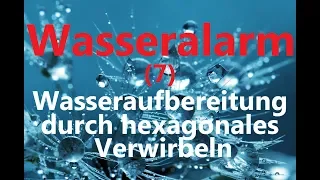 Wasseralarm (7) Hexagonales Wasser selbst herstellen - einfach und preiswert!