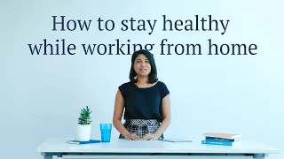 How can you stay healthy while working from home? – Ada