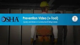 Sprains and Strains in Construction/Pulling Cables