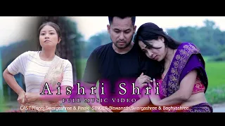 AISHRI SHRI II  NEW KOKBOROK OFFICIAL  MUSIC VIDEO II 2022