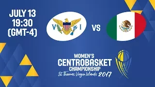 Virgin Islands vs Mexico - Full Game - Women's Centrobasket Championship 2017