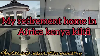 German Grand Mama Weekly progress In Africa Kenya Kilifi Doing Some Finishing #RetirementVilla#