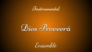 ENSAMBLE Dios Proveerá