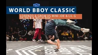 Lorenzo & Grom vs Lil G & Mini Joe vs Da B & Willy Roc | Top 16 | WORLD BBOY CLASSIC 2018