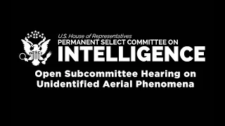 Відкриті громадські слухання - Підкомісія з НЛО - UAP