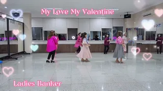 My Love My Valentine - Line Dance , Demo by Ladies Banker