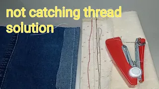 Mini Stapler Sewing Machine Not Catching Thread Easy Solution