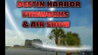 DESTIN FLORIDA AIR SHOW AND FIREWORKS