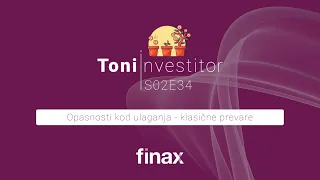 Toni investitor | S02E34 | Opasnosti kod ulaganja - klasične prevare