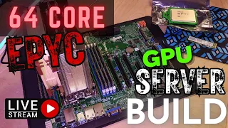 64 Core 128 Thread AMD EPYC 7B12 Rome GPU Server / Workstation Build LIVESTREAM