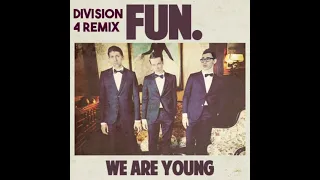 Fun - We Are Young (feat. Janelle Monáe) [Division 4 Radio Edit]