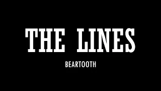 BEARTOOTH - THE LINES (lyric)