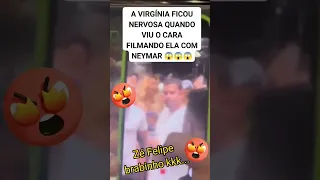 Virgínia com fogo e Zé Felipe com ciumento...#viral #shortvideo #famosos #neymar