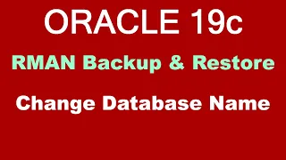Oracle 19c RMAN Backup And Restore
