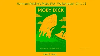 Herman Melville Moby Dick Walkthrough Part 1 Ch 1 To 11