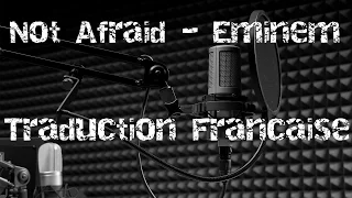 Not Afraid - Eminem (VOSTFR)