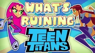 What's RUINING Teen Titans?