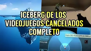 El ICEBERG de los juegos CANCELADOS | Version COMPLETA