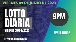 Resultados | Diaria 9:00 PM Lotto Nica hoy viernes 09  junio  2023. Loto Jugá 3, Loto Fechas