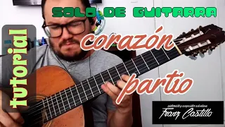 tutorial solo guitarra corazón partio por Franz Castillo