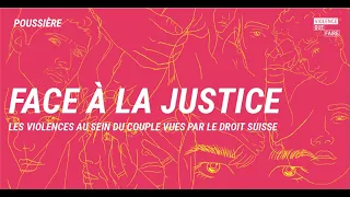 Ep.03 - Face à la justice : Les violences au sein du couple vues par le droit suisse