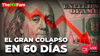 Nadie Está Listo Para Lo Que Viene. La Crisis del Dólar en 60 días | TheMXFam