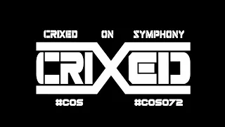 CRIXED On Symphony 072