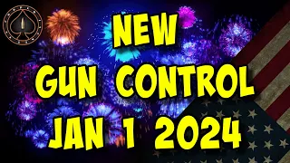 New Year, New Gun Control Laws Starting Jan 1 2024