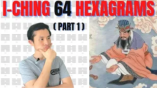 Understand Sixty-four Hexagrams: What are I Ching's 64 Hexagrams? (Part 1)