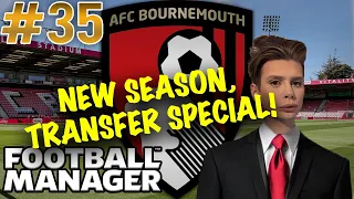 Football Manager 2023 | #35 | NEW SEASON, TRANSFER SPECIAL!