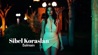 Sibel Koraslan - Balmain