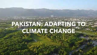 Pakistan: Adapting to Climate Change