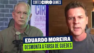 EDUARDO MOREIRA DESMONTA A FARSA DE GUEDES